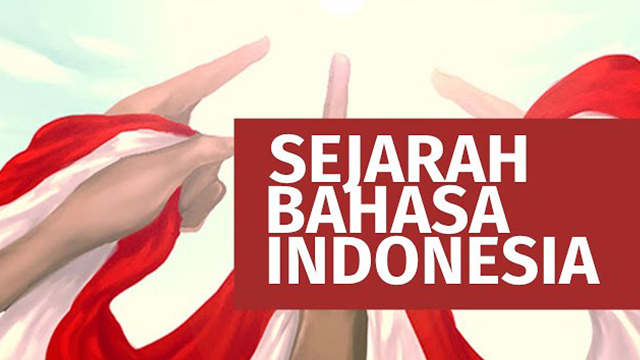 Sejarah Bahasa Indonesia